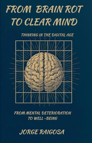 From Brain Rot To Clear Mind