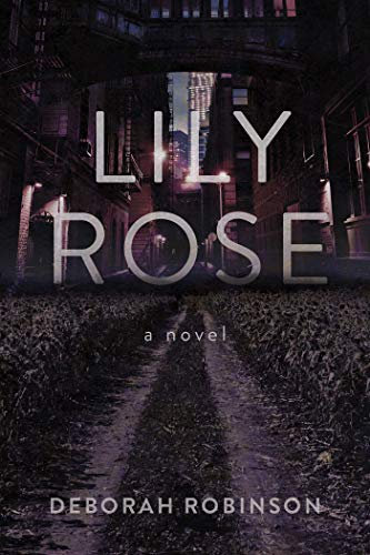 Lily Rose: A Novel (English Edition)