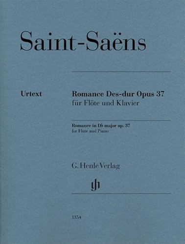 Romance Des-dur op. 37 für Flöte und Klavier: Besetzung: Flöte und Klavier (G. Henle Urtext-Ausgabe)