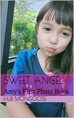 Sweet Angel: Amy's First Photo Book (English Edition)