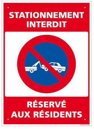 Panneau Stationnement Interdit, Réservé Aux Résidents Alu 2 Mm - 300 X 420 Mm Signalisation Rectangulaire Prépercée Avec Kit De Fixation Fabrication Française