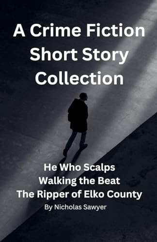 A Crime Fiction Short Story Collection