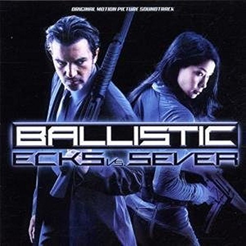 Ballistic: Ecks vs Sever