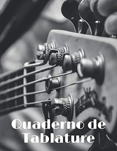 Quaderno de Tablature: Imparare e comporre con più facilità! Quaderno di tabelline bianche da completare per bassisti e suonatori di banjo a 5 corde (5 corde) - 21,59 x 27,94 cm - 150 pagine