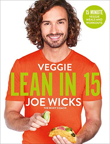 Veggie Lean in 15: 15-minute Protein-rich Veggie Meals with Workouts (English Edition)
