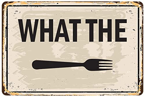 Vintage Metal Signs What The Fork Tin Sign Funny Poster Wall Art Decor Plaque for Home Farmhouse Kitchen Dining Room Shop Hilarious Gift 12x8 inch