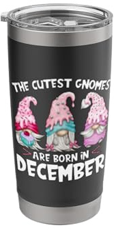 Birthday Gnome Design The Cutest Gnomes are Born in December Stainless Steel Insulated Tumbler