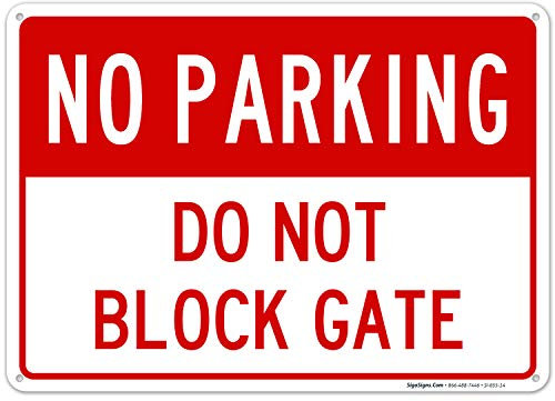 SIGO SIGNS Schild No Parking Gate, groß, 35,6 x 25,4 cm, Aluminium, für den Innen- und Außenbereich – USA aus rostfreiem Aluminium, UV-bedruckt mit professionellen Grafiken von SIGO SIGNS