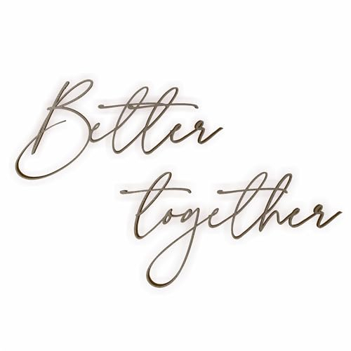 KT-Schmuckdesign Holz Schriftzug für die Wand - Better together - Wand Deko, Spruch, für Pärchen, Familie, Wandspruch zum aufkleben