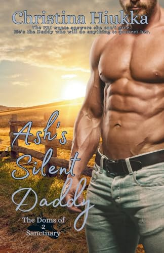 Ash's Silent Daddy (The Doms of Sanctuary, Band 2)