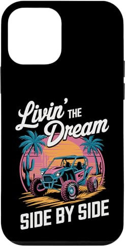 iPhone 12 mini UTV SxS Livin' The Dream Side by Side Case