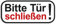 Aufkleber Bitte Tür schließen! Hinweis Warn Schild 18x8cm, schwarz/weiß/rot Made in Germany by MBS-SIGNS