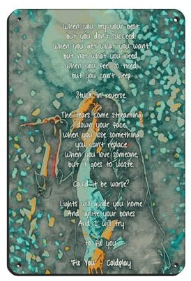 Coldplay Fix You Lyrics Poster Blechschild Vintage Metall Pub Club Cafe Bar Home Wandkunst Dekoration Poster Retro 20 x 30 cm