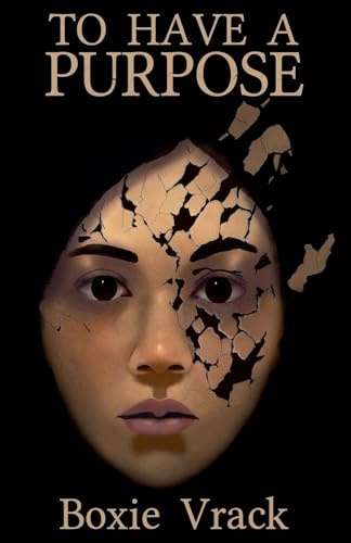 To Have a Purpose (The Era of Greatness, Band 1)