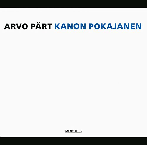 Pärt: Kanon Pokajanen
