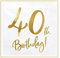 20 Stück Servietten 40 Geburtstag Tischdeko 40. Geburtstag Mann Frau Papierserviette Zahl 40 Gold