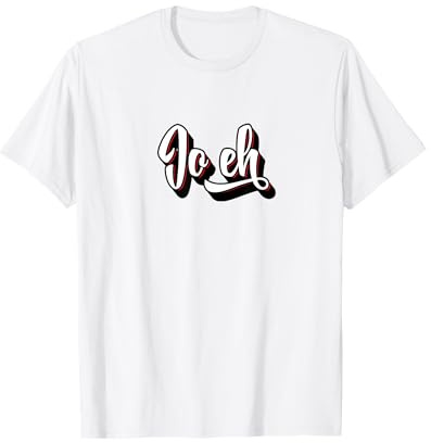 Jo eh Österreich Bayern Mundart Dialekt Spruch T-Shirt