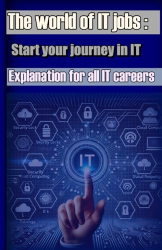 Start your journey with computer science and IT jobs: The Explination of all IT Careers and the Differences Between University Majors