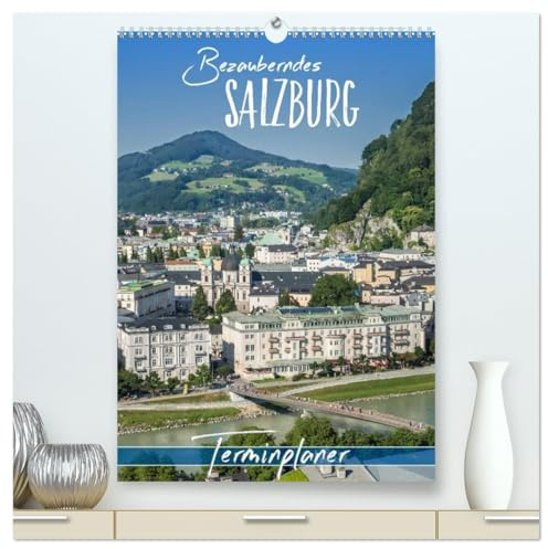 Bezauberndes SALZBURG/Terminplaner (hochwertiger Premium Wandkalender 2026 DIN A2 hoch), Kunstdruck in Hochglanz: Eine Reise durch die Zeit (CALVENDO Orte)
