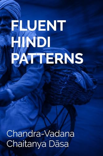 FLUENT HINDI PATTERNS: SPEAK NATURALLY WITH STRUCTURED SENTENCES