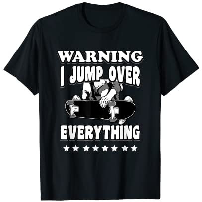 Jump Over Skateboard Waveboard Longboard Skater T-Shirt