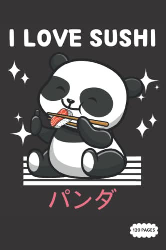 Journal Notebook: Panda Eat Sushi College Ruled Lined Pages (Composition Book, Journal) (6 x 9 Inches)