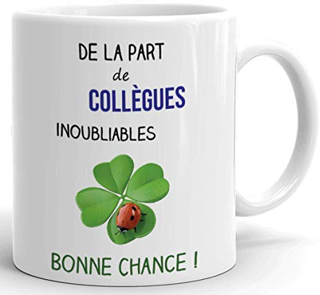 Tasse-Mug Cadeau Collègue Départ Nouveau Job -De La Part de Collègues Inoubliables Bonne Chance- Trèfle Porte Bonheur Coccinelle