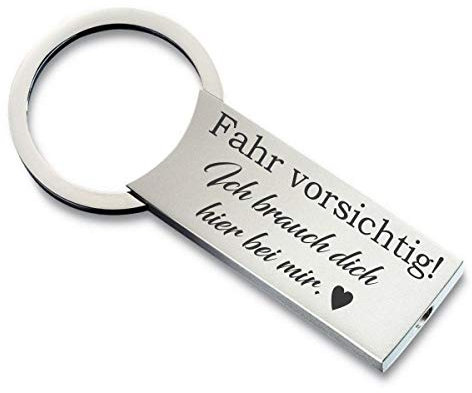 Lieblingsmensch Schlüsselanhänger Modell: Fahr vorsichtig, ich brauch dich hier bei mir