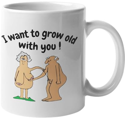 Funny Mug for Couples I Want to Grow Old with You Coffee Cup | Cheeky Cartoon Design, For Husband Wife Boyfriend Girlfriend, Anniversary Birthday Gift, CMUG426
