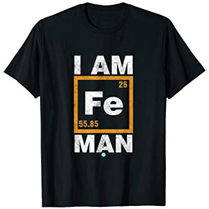 Iron (Fe) Man T-shirt Funny Periodic Element Shirt Gift T-Shirt