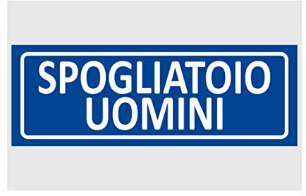 NEW CARTELLO SEGNALETICO UNI - spogliatoio uomini - Adesivo Extra Resistente, Pannello in Forex, Pannello In Alluminio (ADESIVO 60X25 cm)