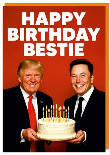 Dean Morris Cards Happy Birthday Bestie Funny Donald Trump Elon Musk Birthday Card - Funny Birthday Card For Him - Humour