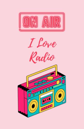 ON AIR, I Love Radio: Old School Radio Boombox (World Radio Day, Journal Gift)