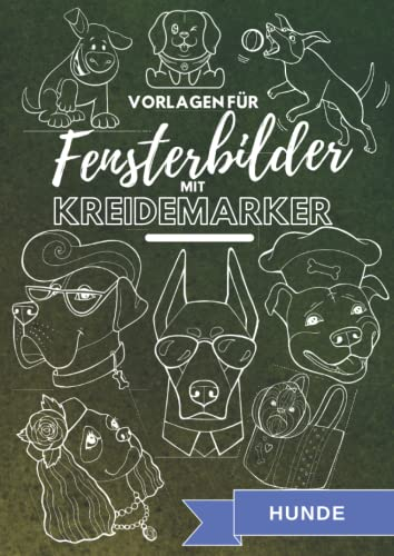 Vorlagen für Fensterbilder mit Kreidemarker: Hunde