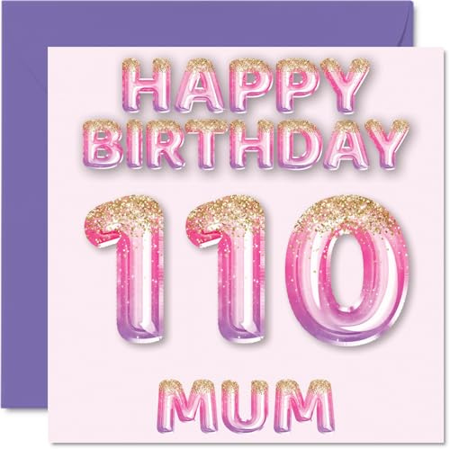 110th Birthday Card for Mum - Pink & Purple Glitter Balloons - Happy Birthday Cards for 110 Year Old Mum Mother from Son Daughter, 145mm Bday Greeting Cards Gift