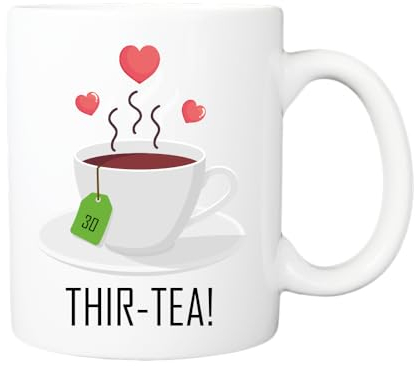 Pickhut Printed Coffee Mug THIR-Tea Design, 30th Birthday Gifts for Women, Her, Thirtieth Friend, Wife, Sister, 325ml Cup, Tea Lover Gift