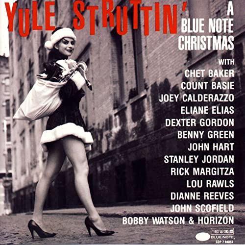 Yule Struttin': A Blue Note Christmas