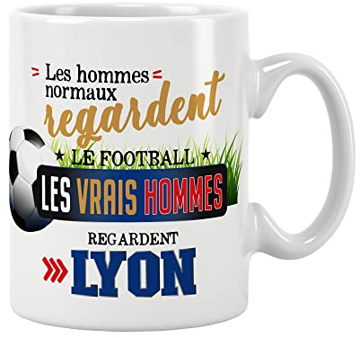 Mug foot - les vrais hommes regardent L'OL (LYON). Cadeau - Anniversaire - Noël - fête. Pour amis, famille/Tasse. Cadeau original. Prix mini. Céramique haute qualité 11oz - 320 ML (LYON)