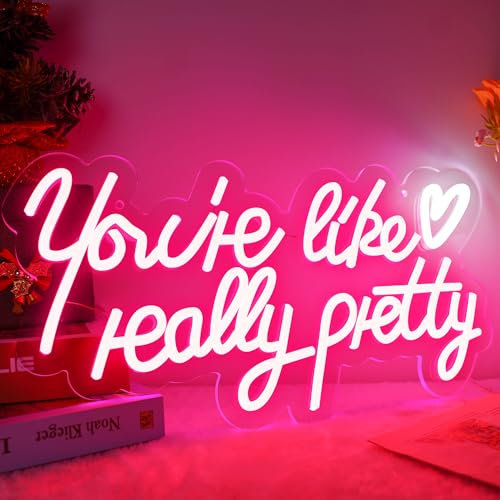 You're Like Really Pretty Neon Signs, luce al neon a LED rosa per decorazione da parete con interruttore dimmerabile Insegna al neon riutilizzabile per matrimoni, feste di fidanzamento, decorazione