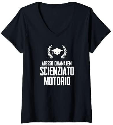 Donna Laurea Scienze Motorie Divertente Frase Maglietta con Collo a V