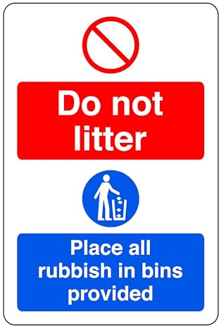 Do Not Litter Place All Rubbish In Bins - safety sign - 1.2mm Rigid plastic for indoor/outdoor usage (150mm x 100mm) Viewing Distance within 3m.