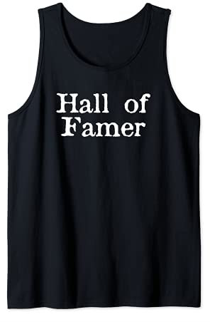Hall of Famer Tank Top