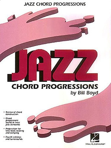 Jazz Chord Progressions (Piano Method) by Bill Boyd (1997-01-01)