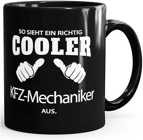 So sieht ein richtig ein richtig cooler KFZ-Mechaniker aus Tasse Berufe MoonWorks® schwarz unisize
