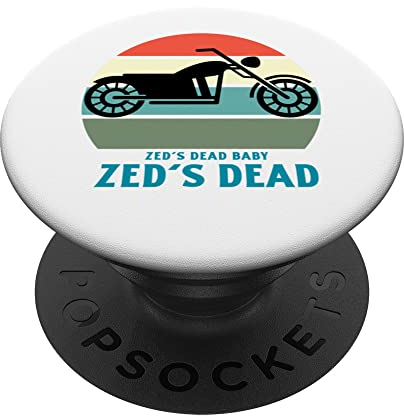 Zed's Dead Baby Classic Cinema Funny T-Shirt Hollywood PopSockets Klebender PopGrip