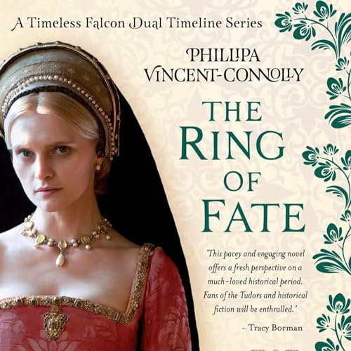 The Ring of Fate: A Timeless Falcon Dual Timeline Series, Volume Two