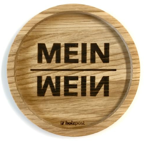 holzpost Untersetzer Eiche „Mein - Wein“ – Weingeschenk, Ø 11,2 cm | Gravierter, geölter Eichenuntersetzer „MEIN - WEIN“ mit gespiegelter Schrift – Geschenkidee für Weinliebhaber.