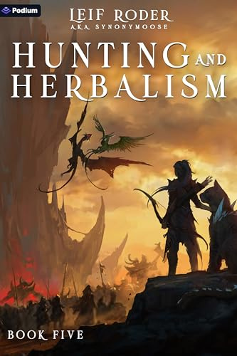 Hunting and Herbalism 5: A Druid LitRPG