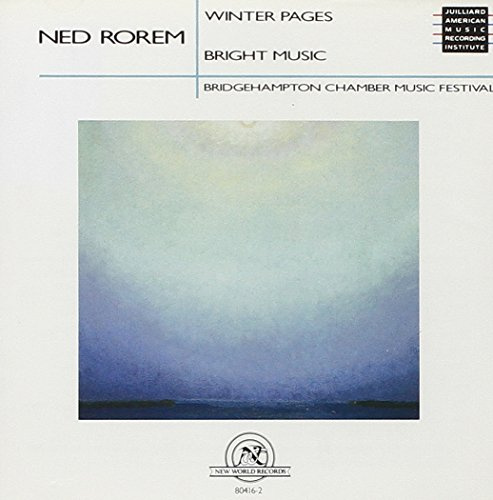Rorem: Winter Pages; Bright Music