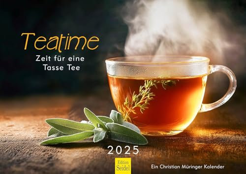 Edition Seidel Premium Kalender Teatime Zeit für eine Tasse Tee 2025 Format DIN A3 Wandkalender Entspannung Minz-Zitrone Chai Genuss Pfefferminz Ingwer Kräuter Tee Gewürze Ayurveda Christian Müringer
